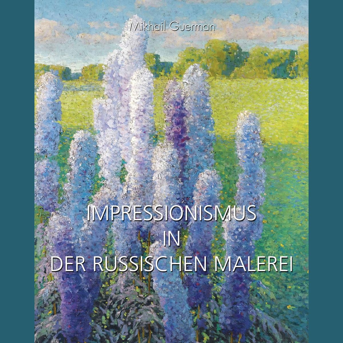 Impressionismus in Der Russischen Malerei
