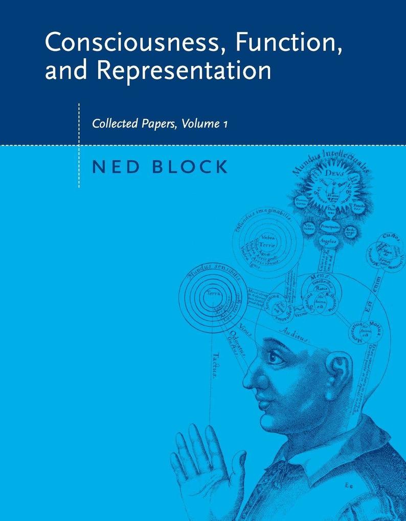 Consciousness Function and Representation Volume 1