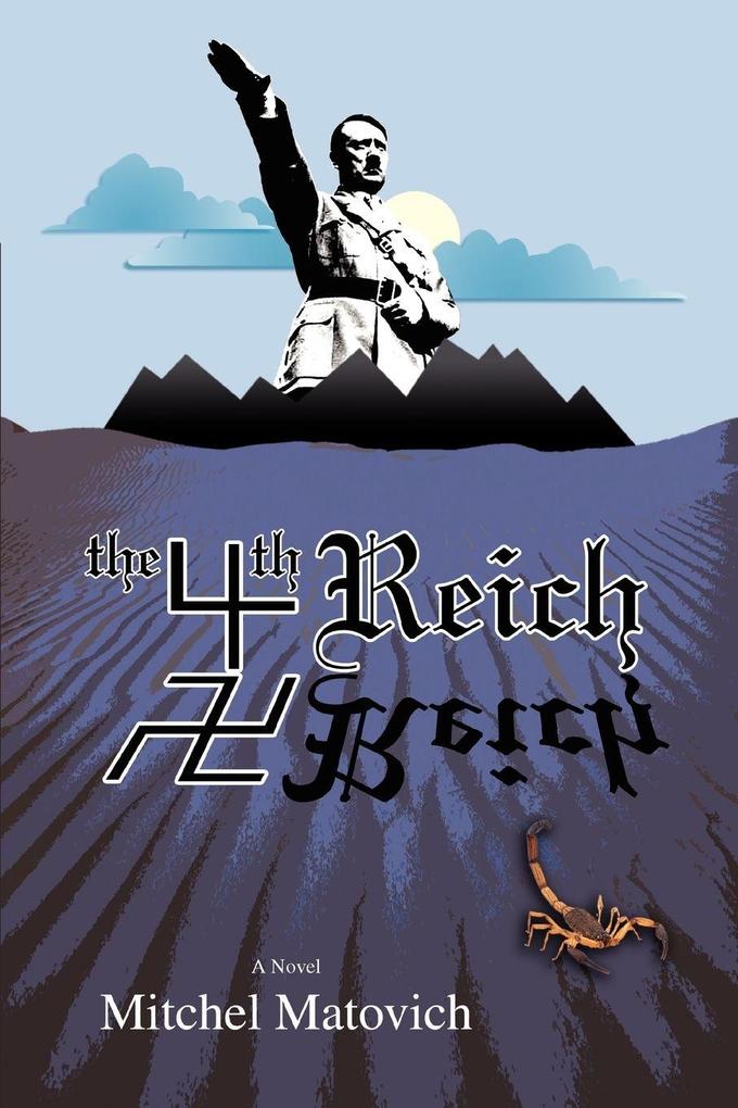 The Fourth Reich