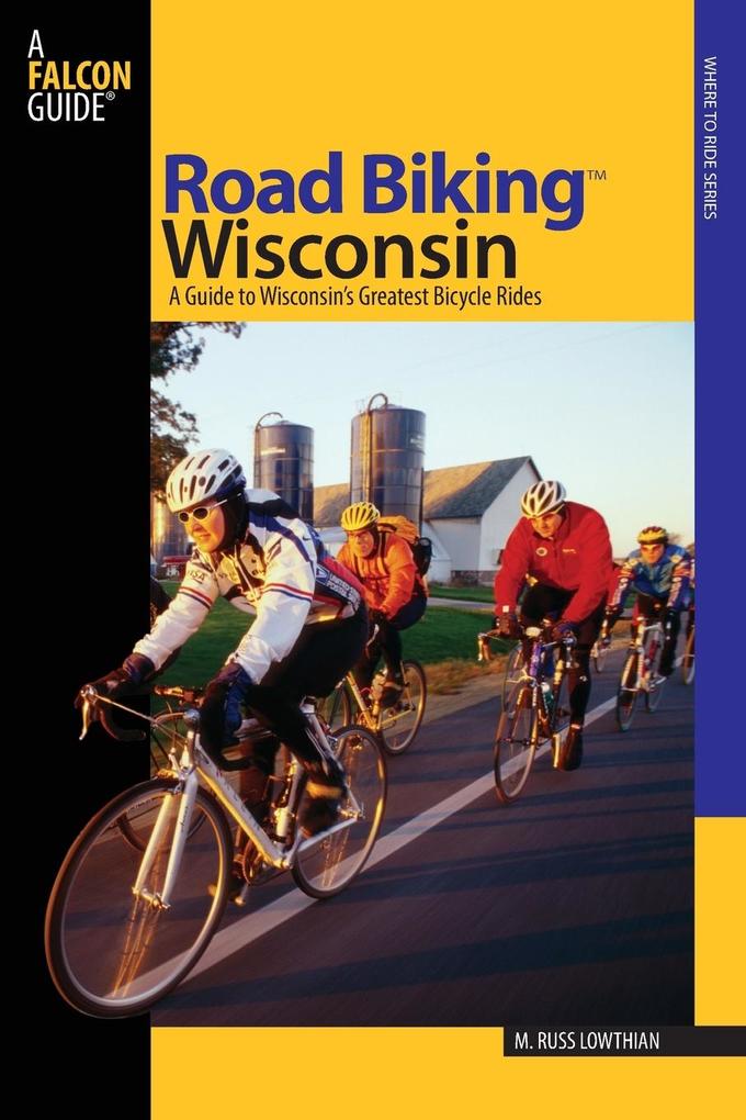 Road Biking' Wisconsin - Russ Lowthian