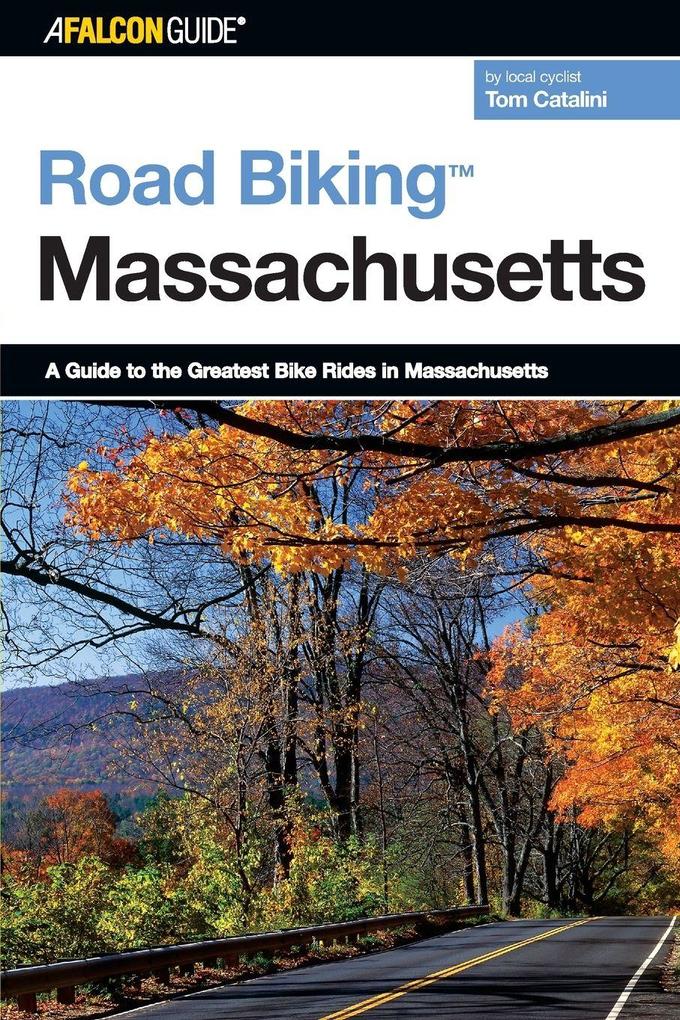Road Biking(TM) Massachusetts