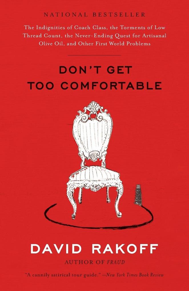 Don't Get Too Comfortable