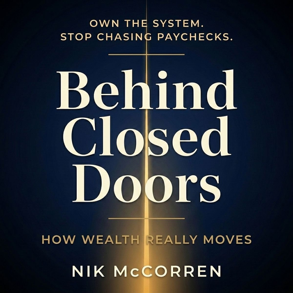 Behind Closed Doors
