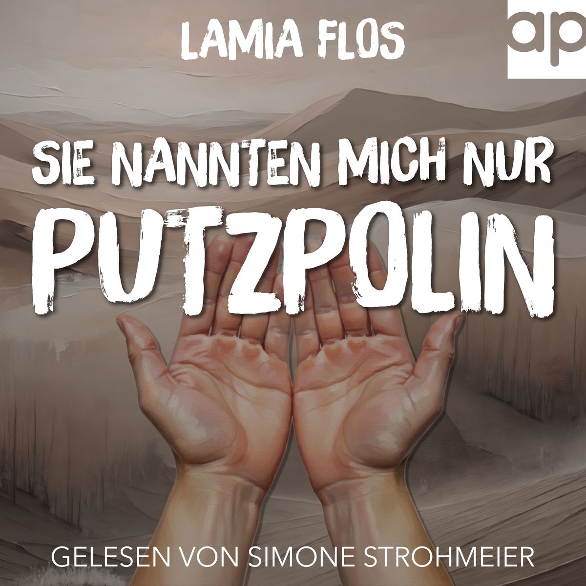 Sie nannten mich nur Putzpolin