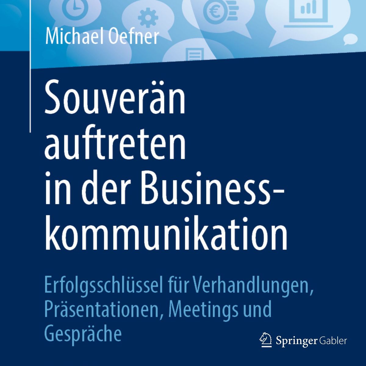 Souverän auftreten in der Businesskommunikation