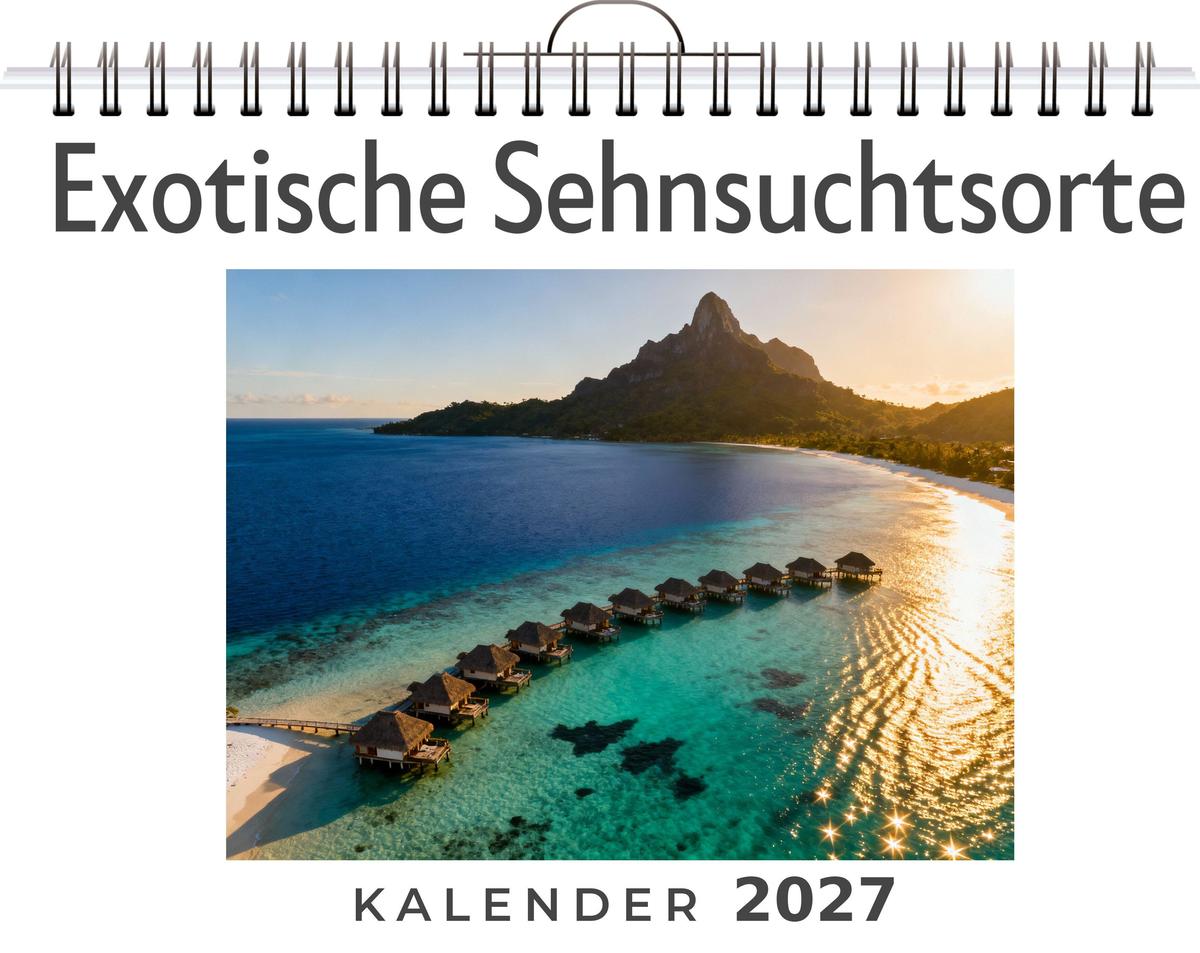 Exotische Sehnsuchtsorte