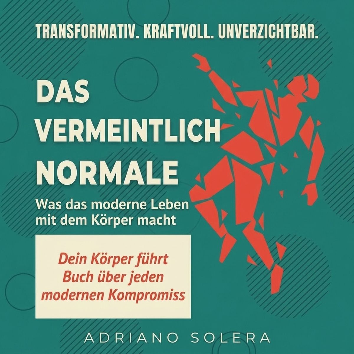 Das vermeintlich Normale