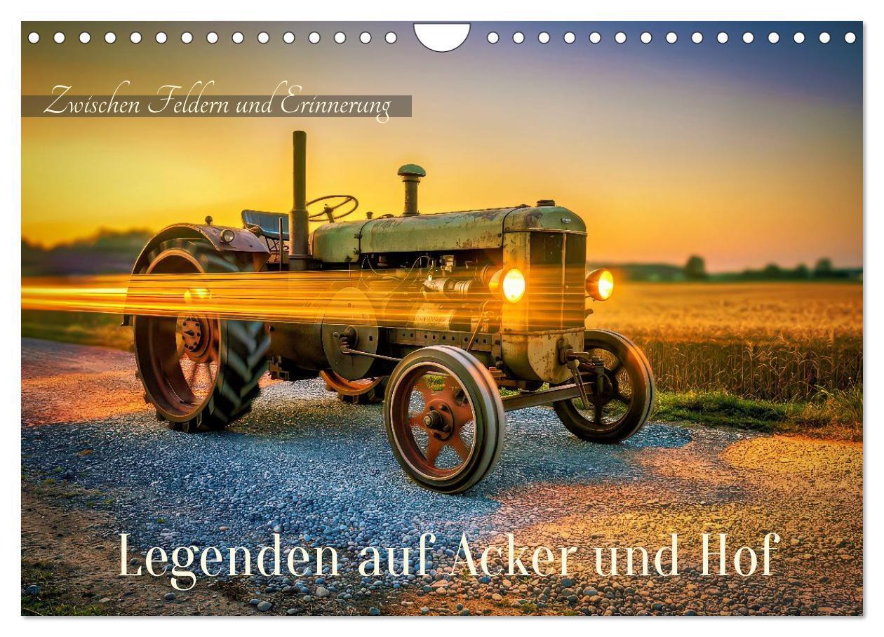 Legenden auf Acker und Hof (Wandkalender 2027 DIN A4 quer) CALVENDO Monatskalender