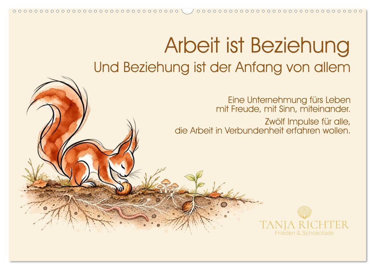 Arbeit ist Beziehung (Wandkalender 2027 DIN A2 quer) CALVENDO Monatskalender