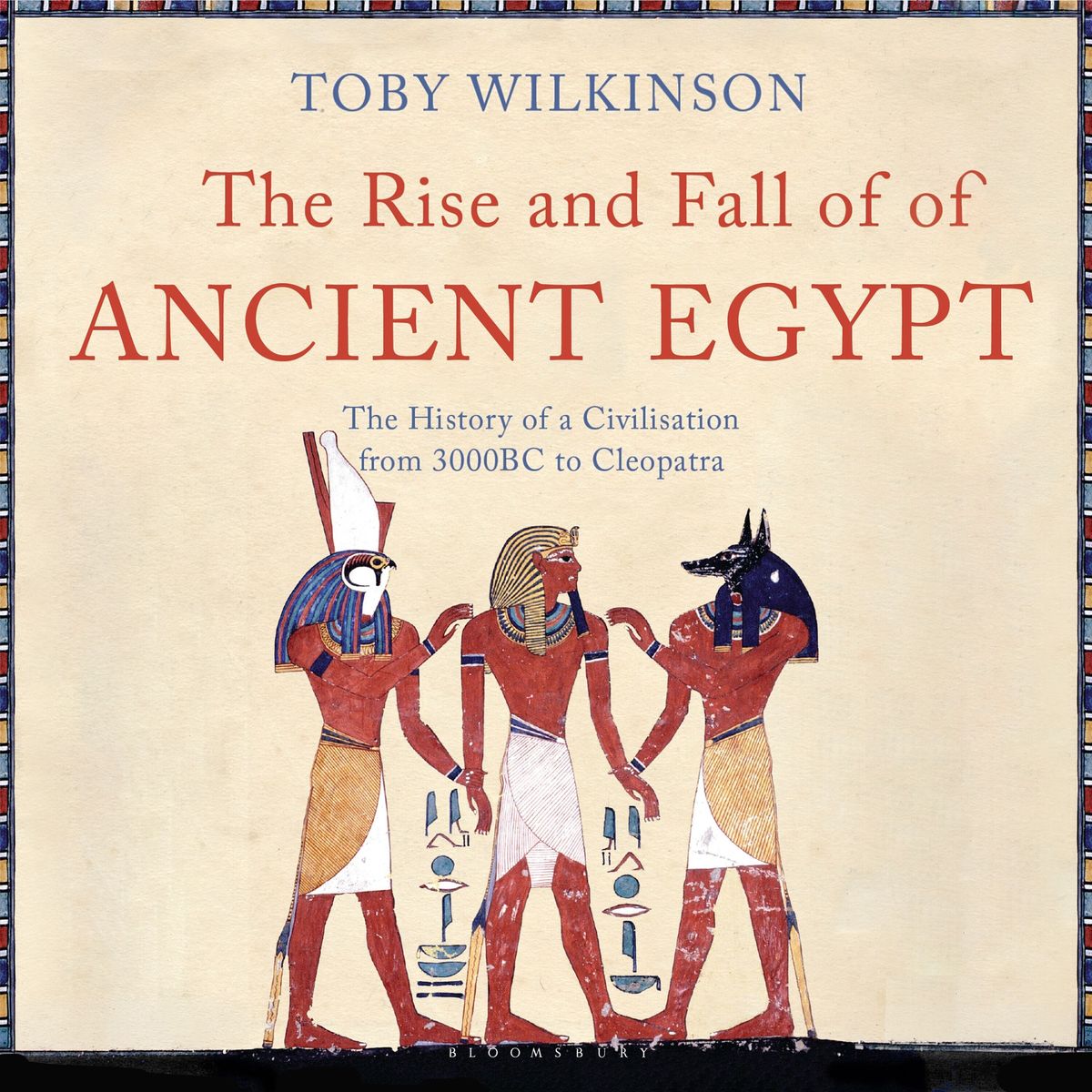 The Rise and Fall of Ancient Egypt