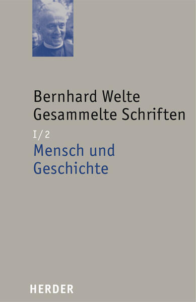 Bernhard Welte Gesammelte Schriften