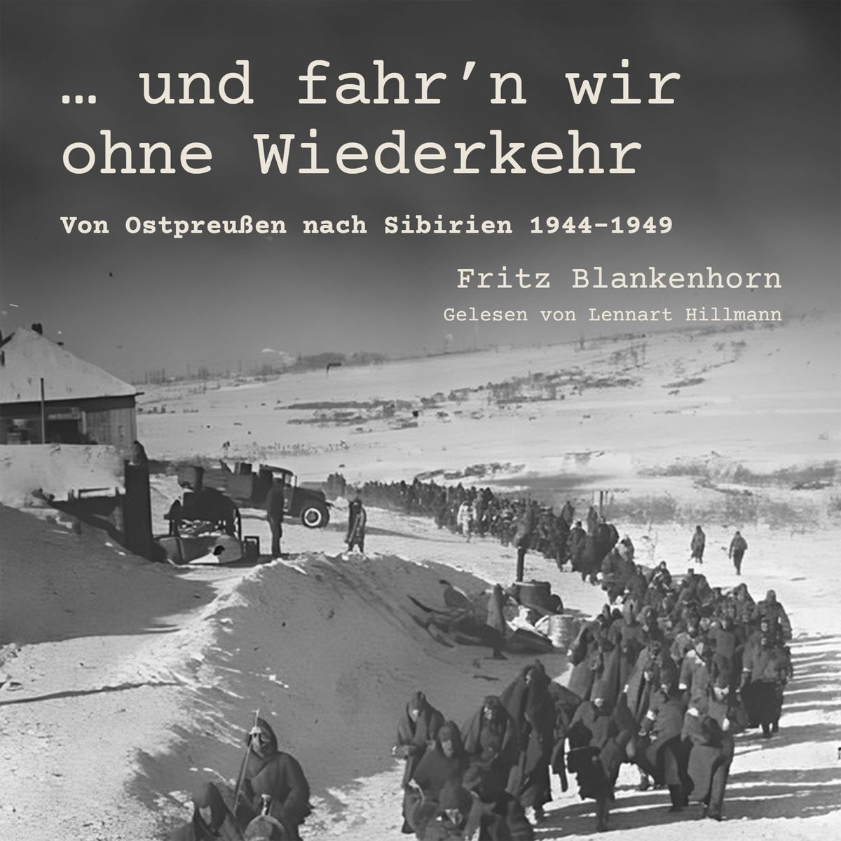und fahr'n wir ohne Wiederkehr