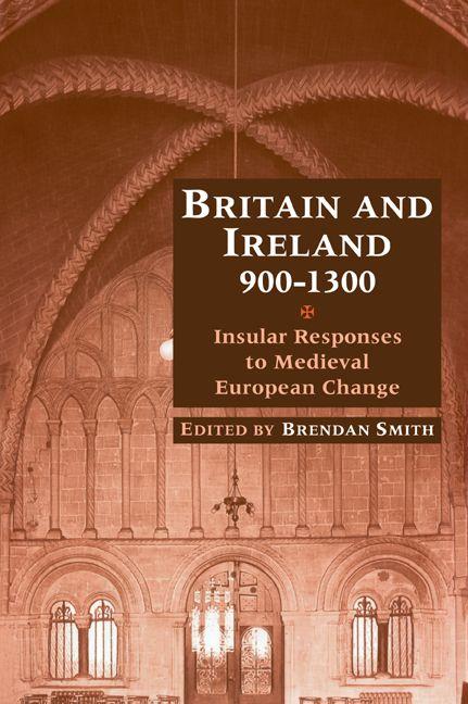 Britain and Ireland 900 1300