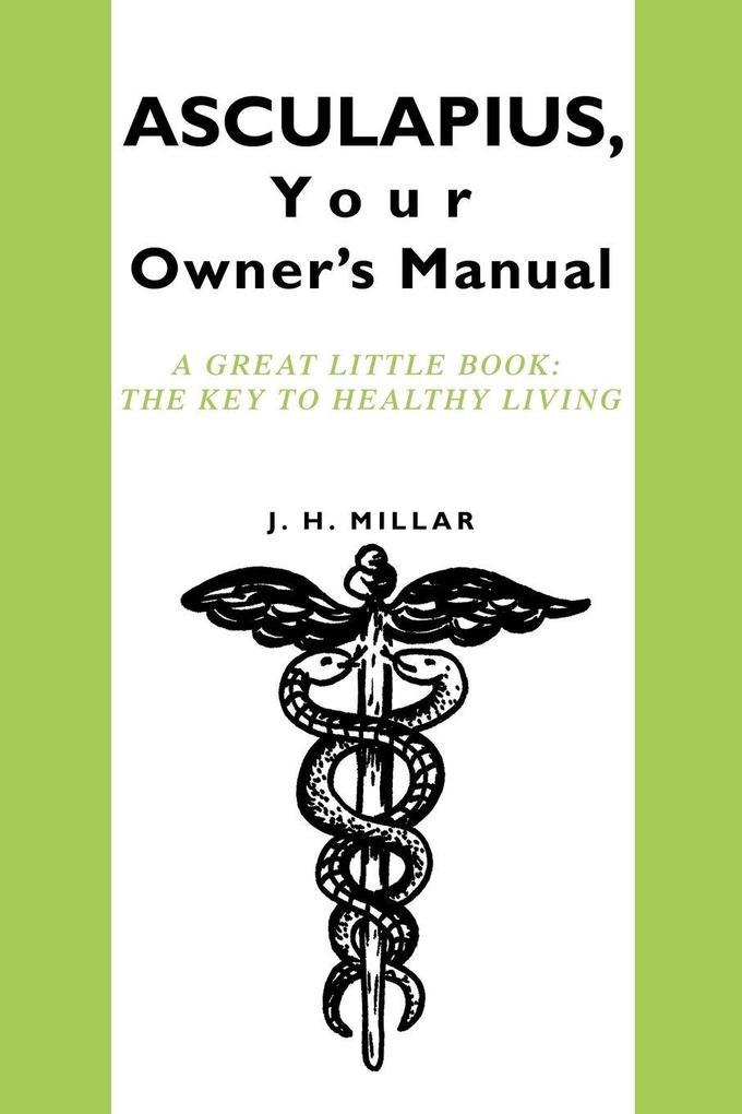 ASCULAPIUS Your Owner's Manual