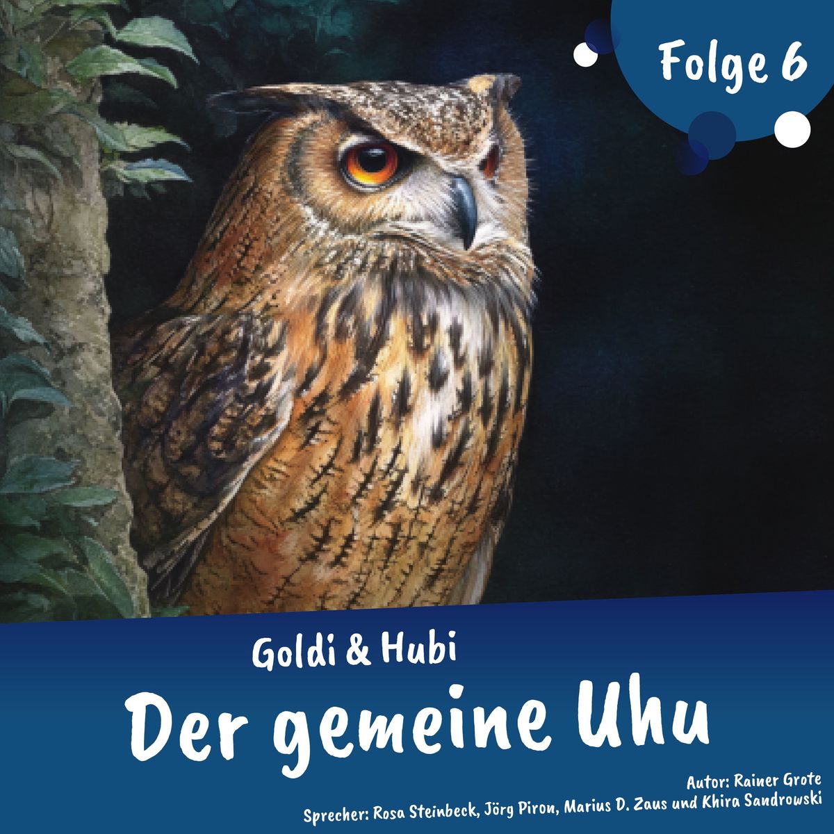 Abenteuergeschichten für Kinder ab 5 Jahren | Goldi & Hubi Der gemeine Uhu (Abenteuerstaffel Folge 6)
