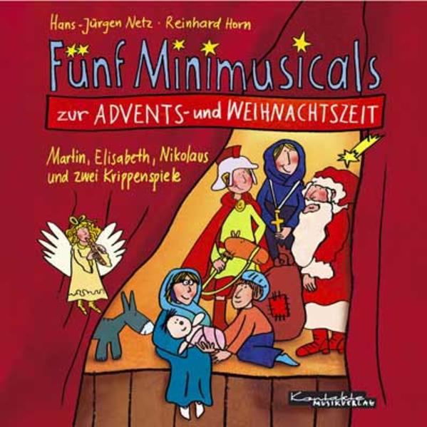 Fünf Minimusicals zur Advents- und Weihnachtszeit. Musik-CD