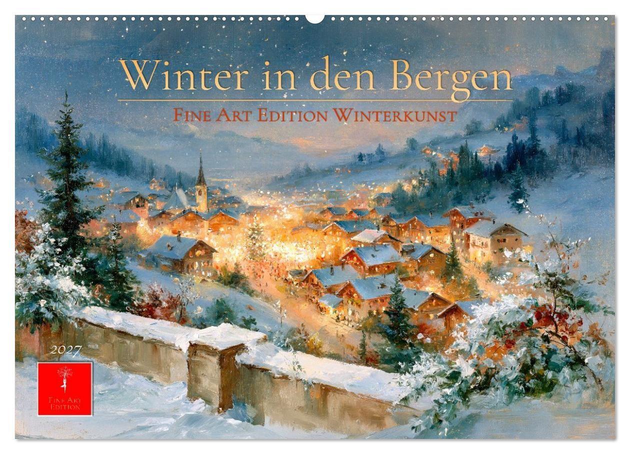 Winter in den Bergen (Wandkalender 2027 DIN A2 quer) CALVENDO Monatskalender