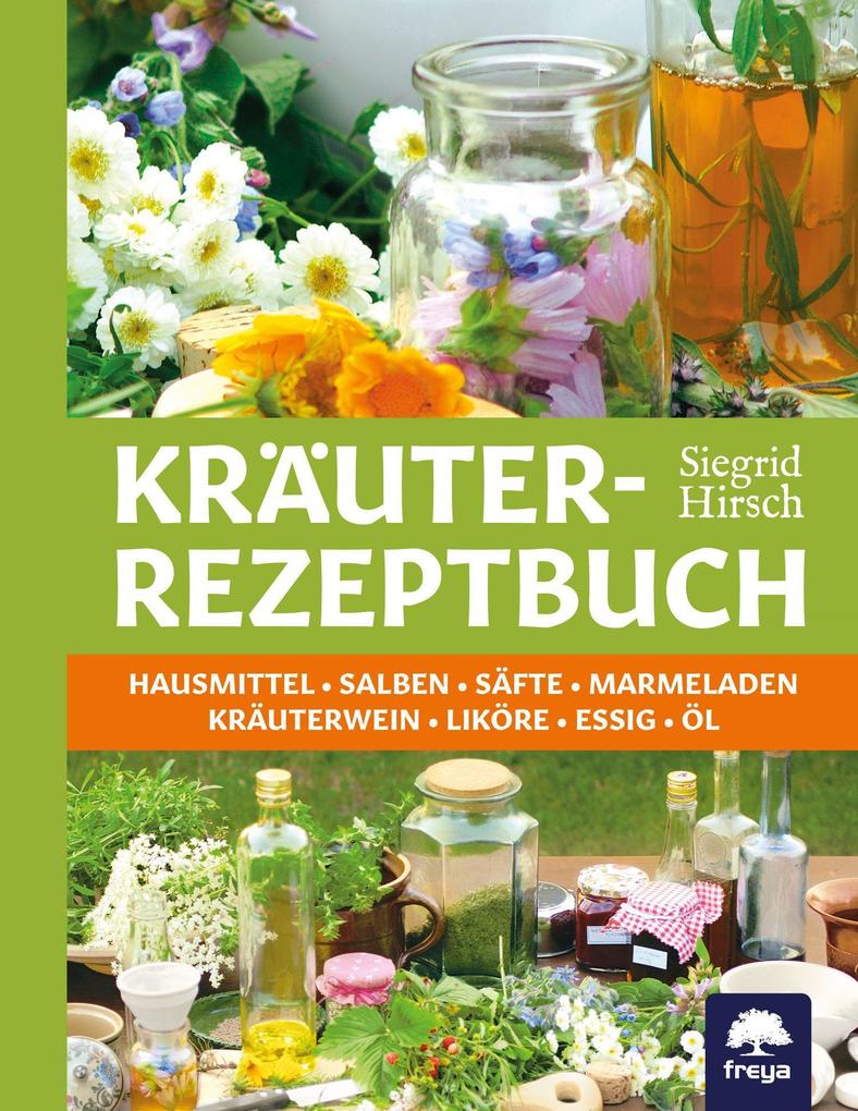 Freya Verlag Kräuter-Rezeptbuch