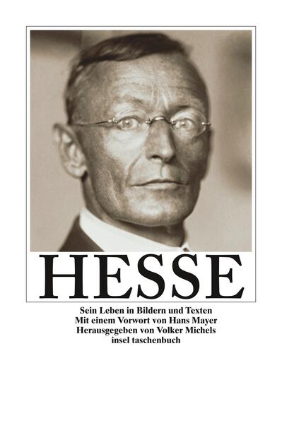 Hesse. Sein Leben in Bildern und Texten - Hermann Hesse