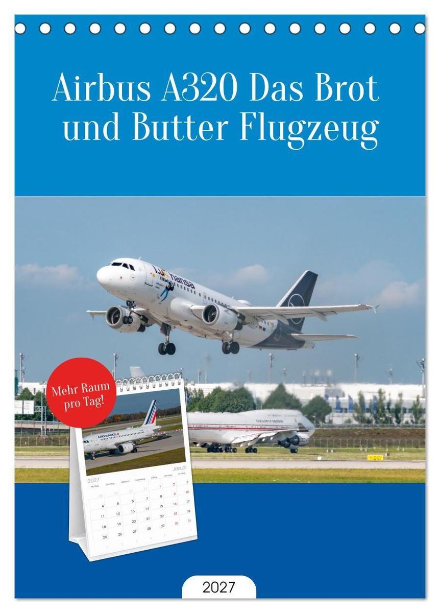 Tischplaner 2027 - Airbus A320 Das Brot und Butter Flugzeug (A5 Tischkalender zum Aufstellen) CALVENDO