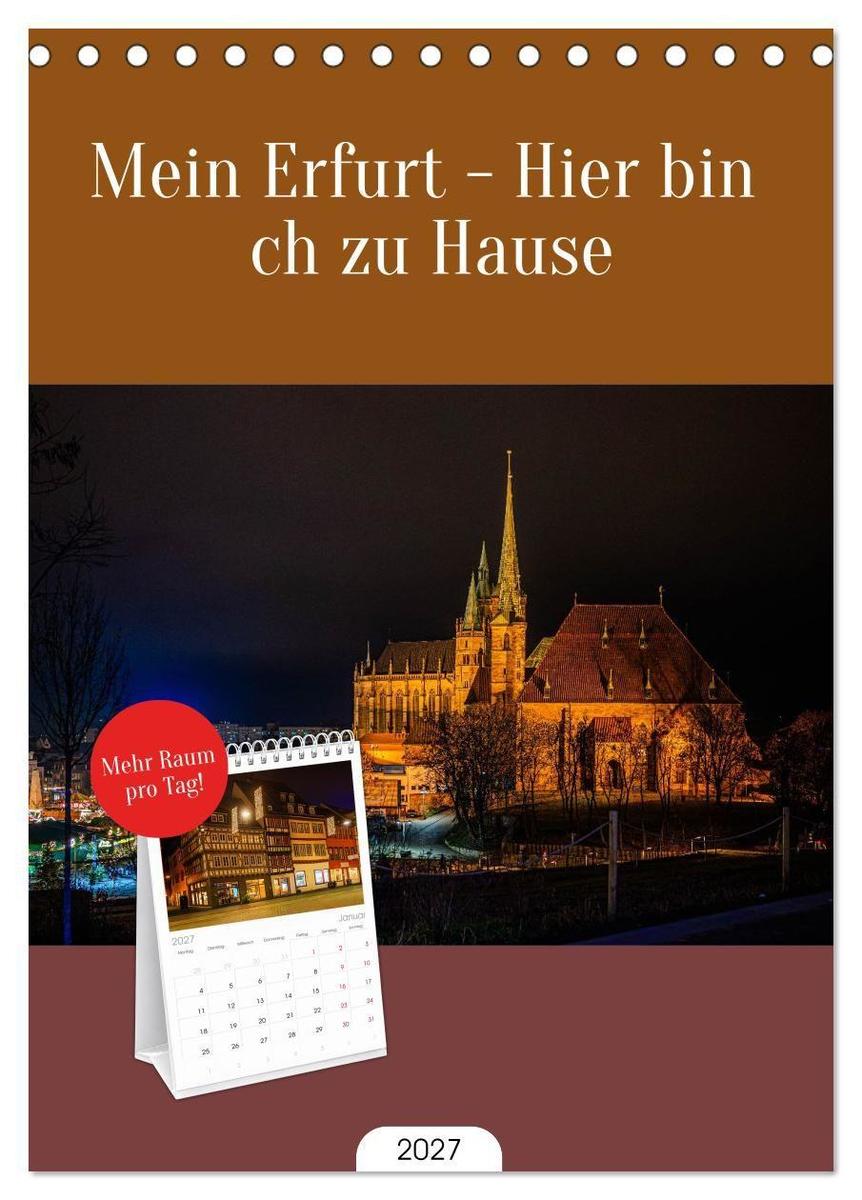 Tischplaner 2027 - Mein Erfurt - Hier bin ch zu Hause (A5 Tischkalender zum Aufstellen) CALVENDO