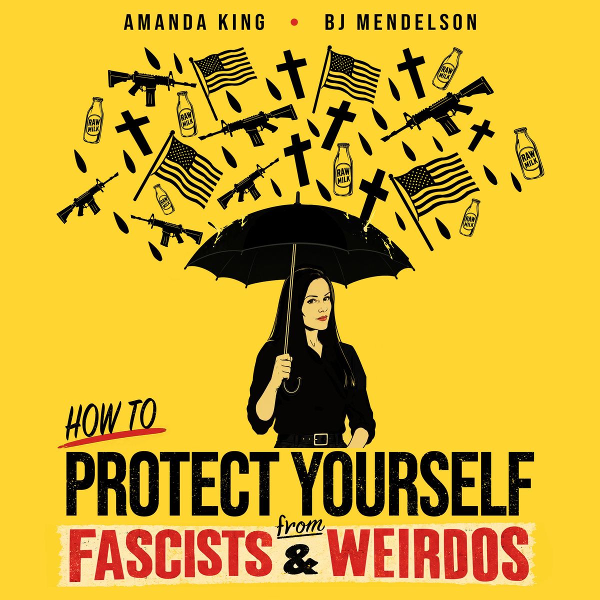 How to Protect Yourself from Fascists & Weirdos