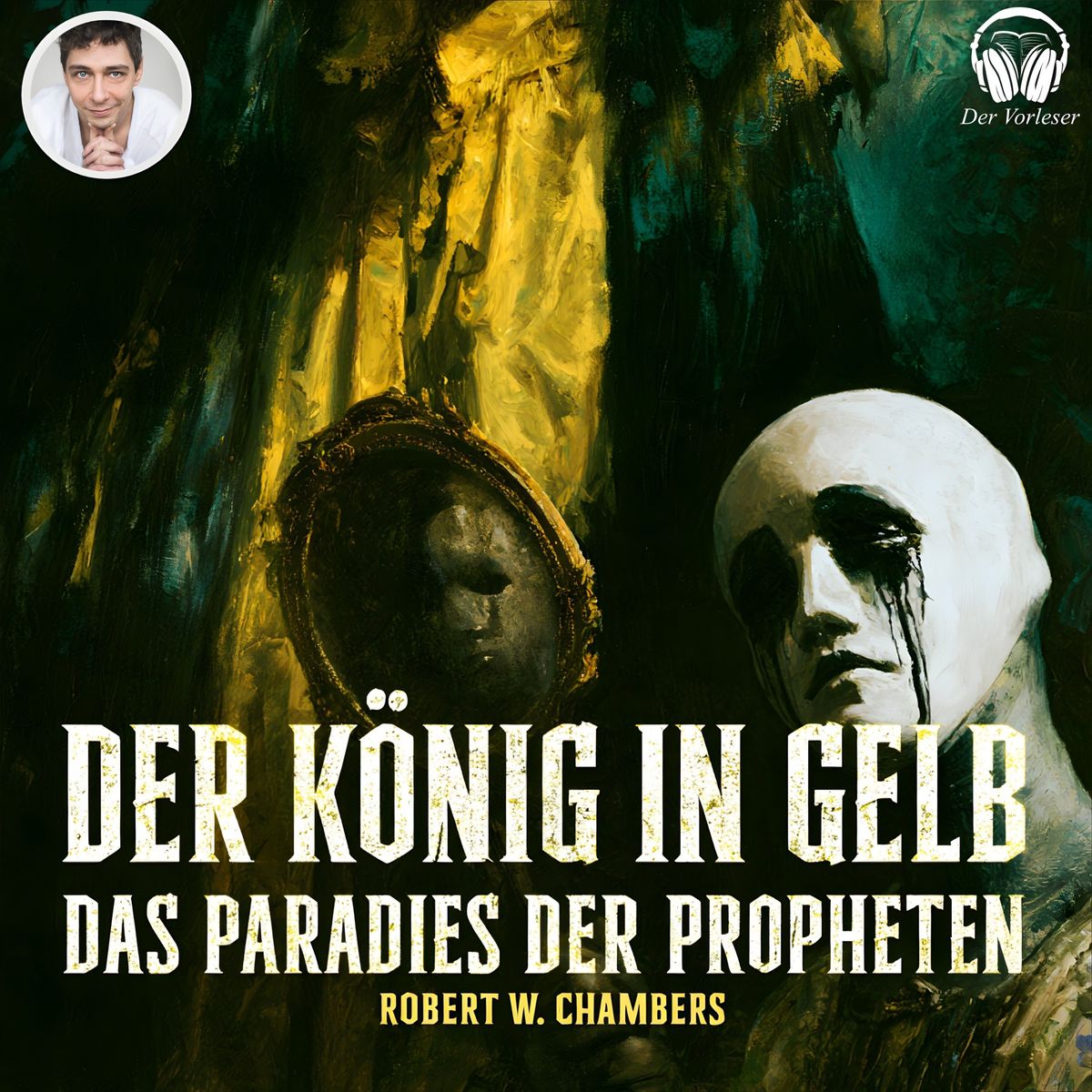 Der König in Gelb - Das Paradies der Propheten