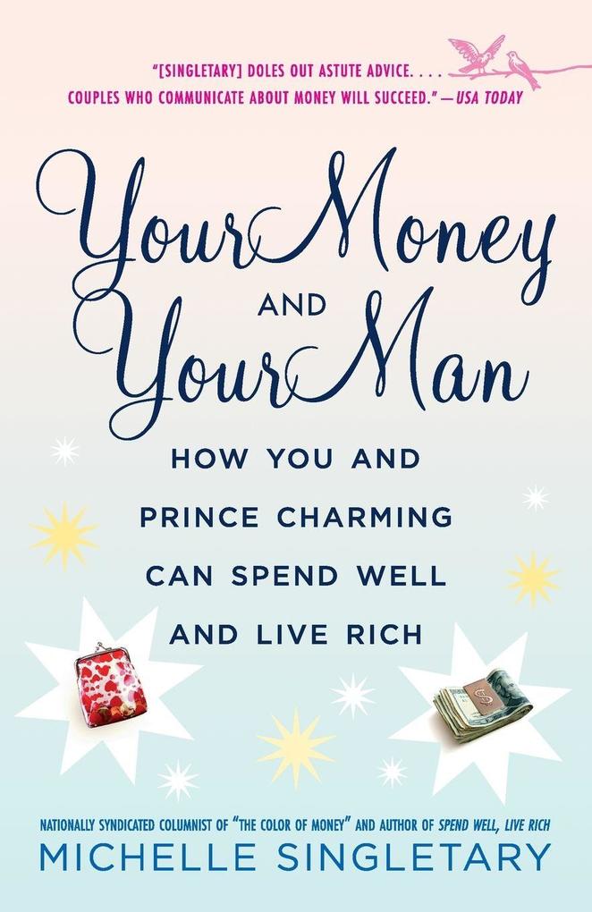 Your Money and Your Man