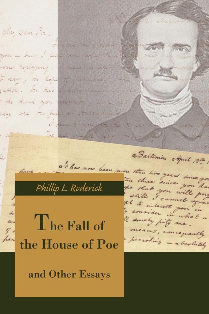The Fall of the House of Poe - Phillip L Roderick