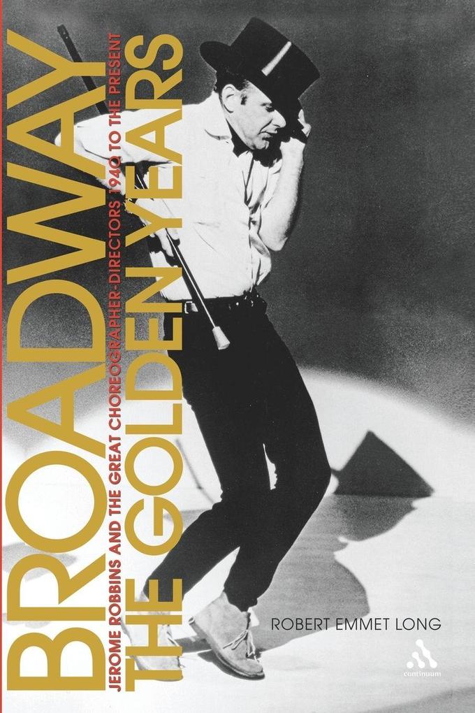 Broadway the Golden Years