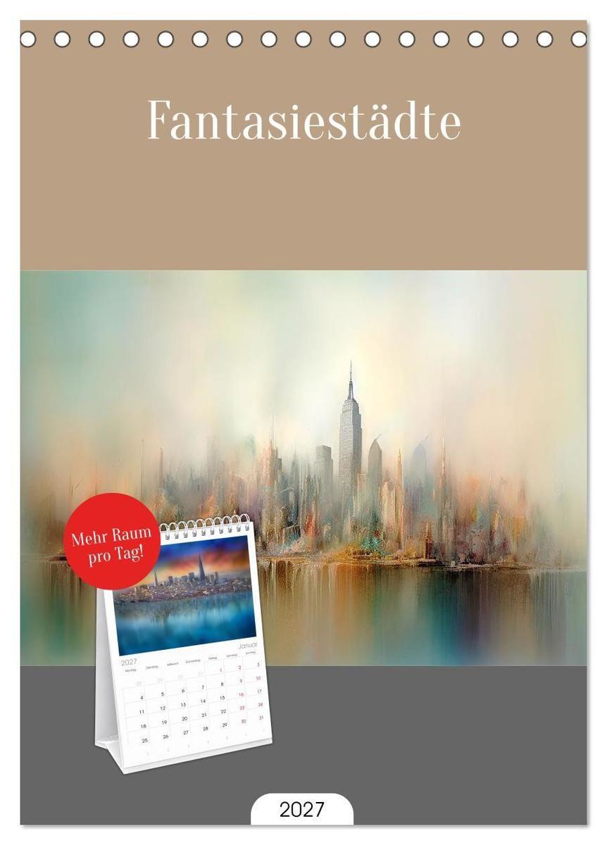 Tischplaner 2027 - Fantasiestädte (A5 Tischkalender zum Aufstellen) CALVENDO