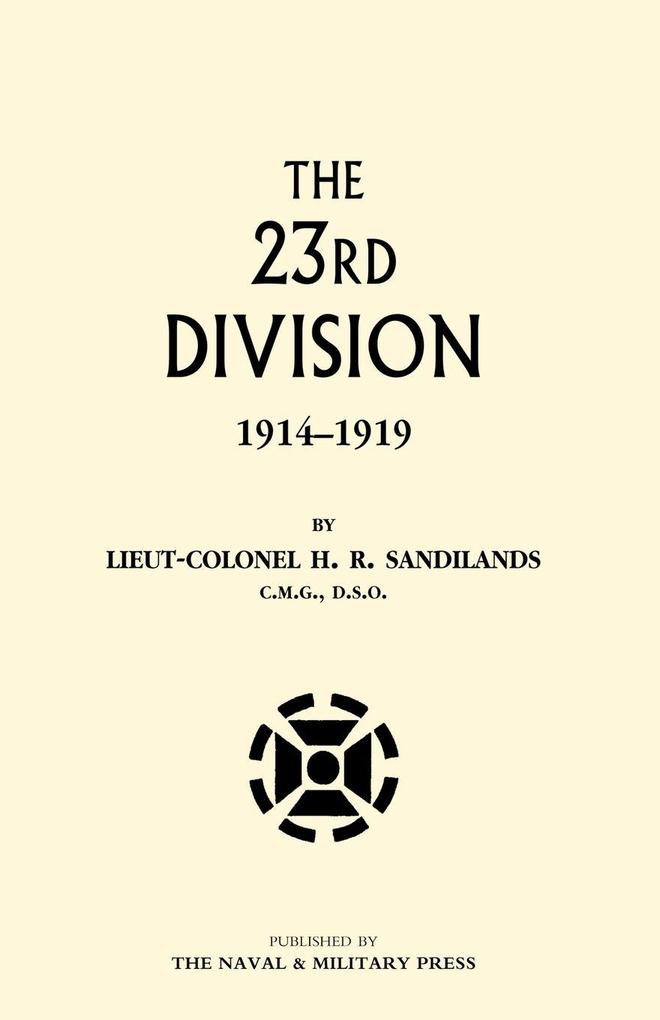 The Twenty-Third Division 1914-1919