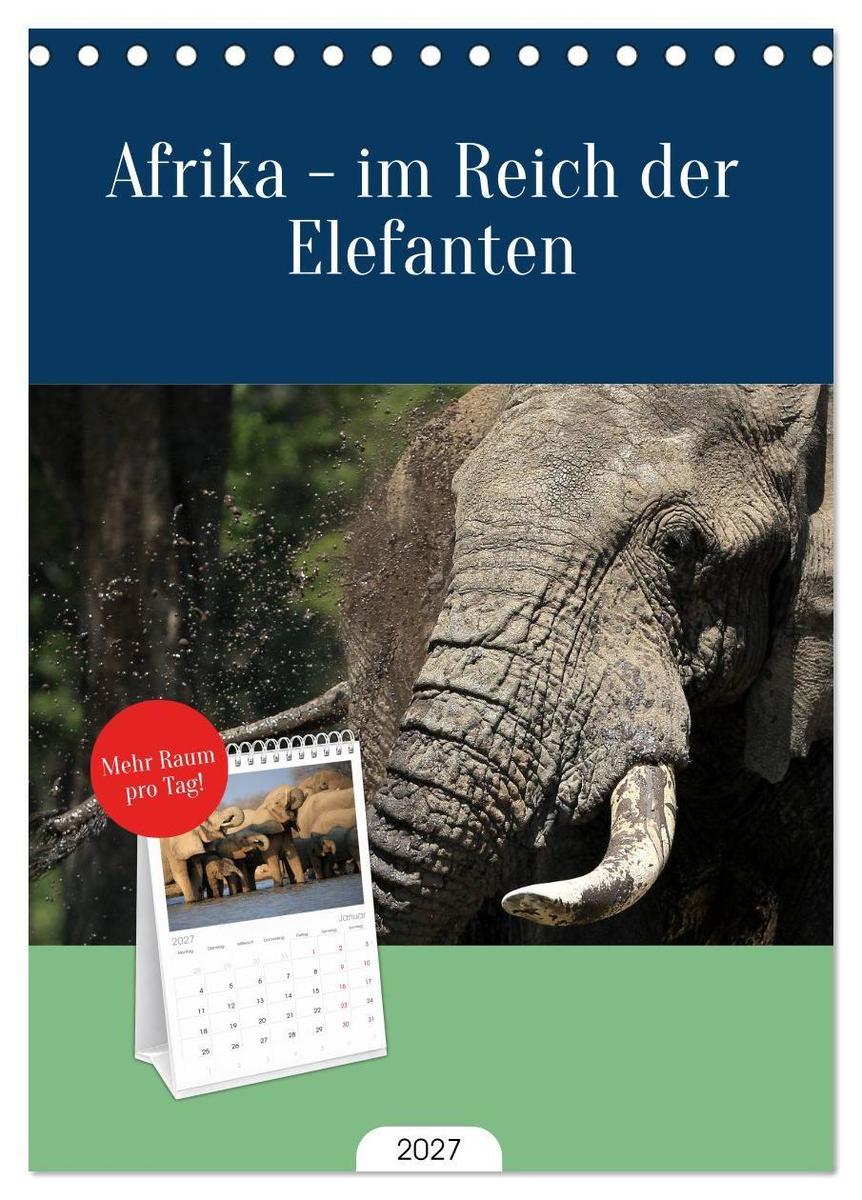 Tischplaner 2027 - Afrika - im Reich der Elefanten (A5 Tischkalender zum Aufstellen) CALVENDO