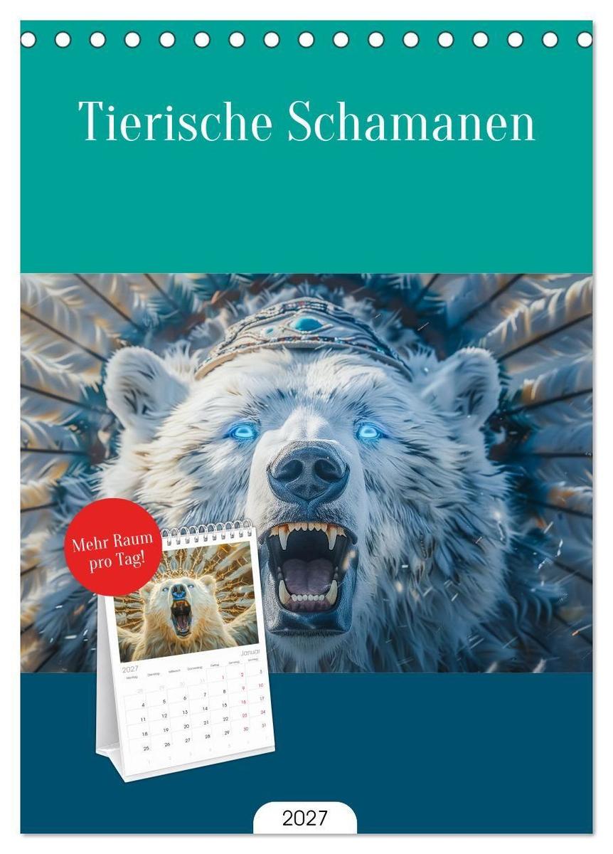 Tischplaner 2027 - Tierische Schamanen (A5 Tischkalender zum Aufstellen) CALVENDO