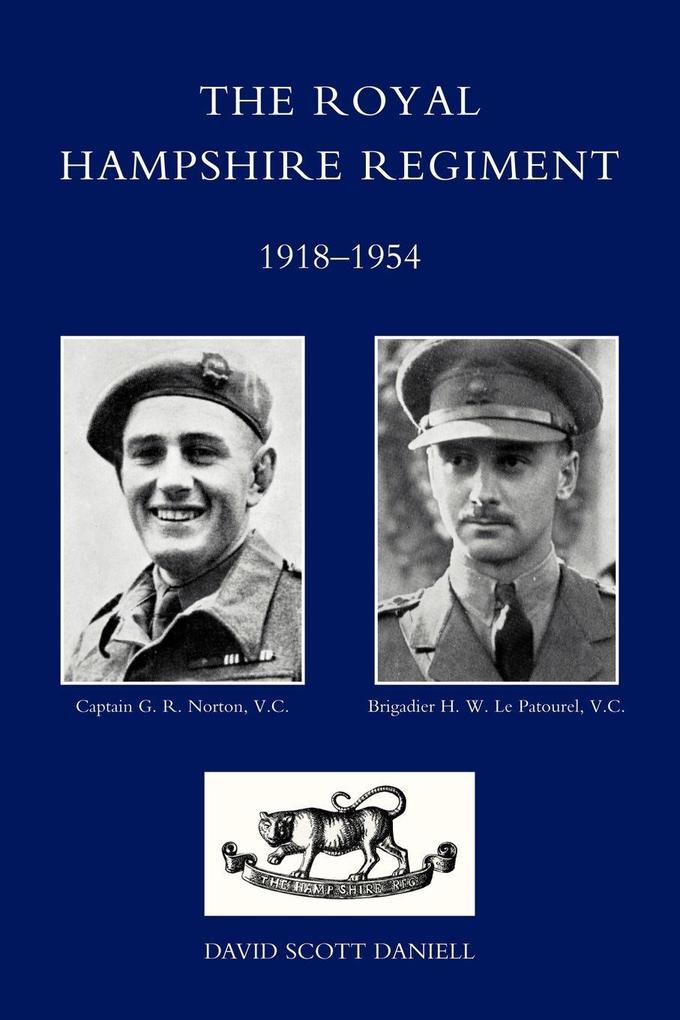 Royal Hampshire Regiment. 1918-1954