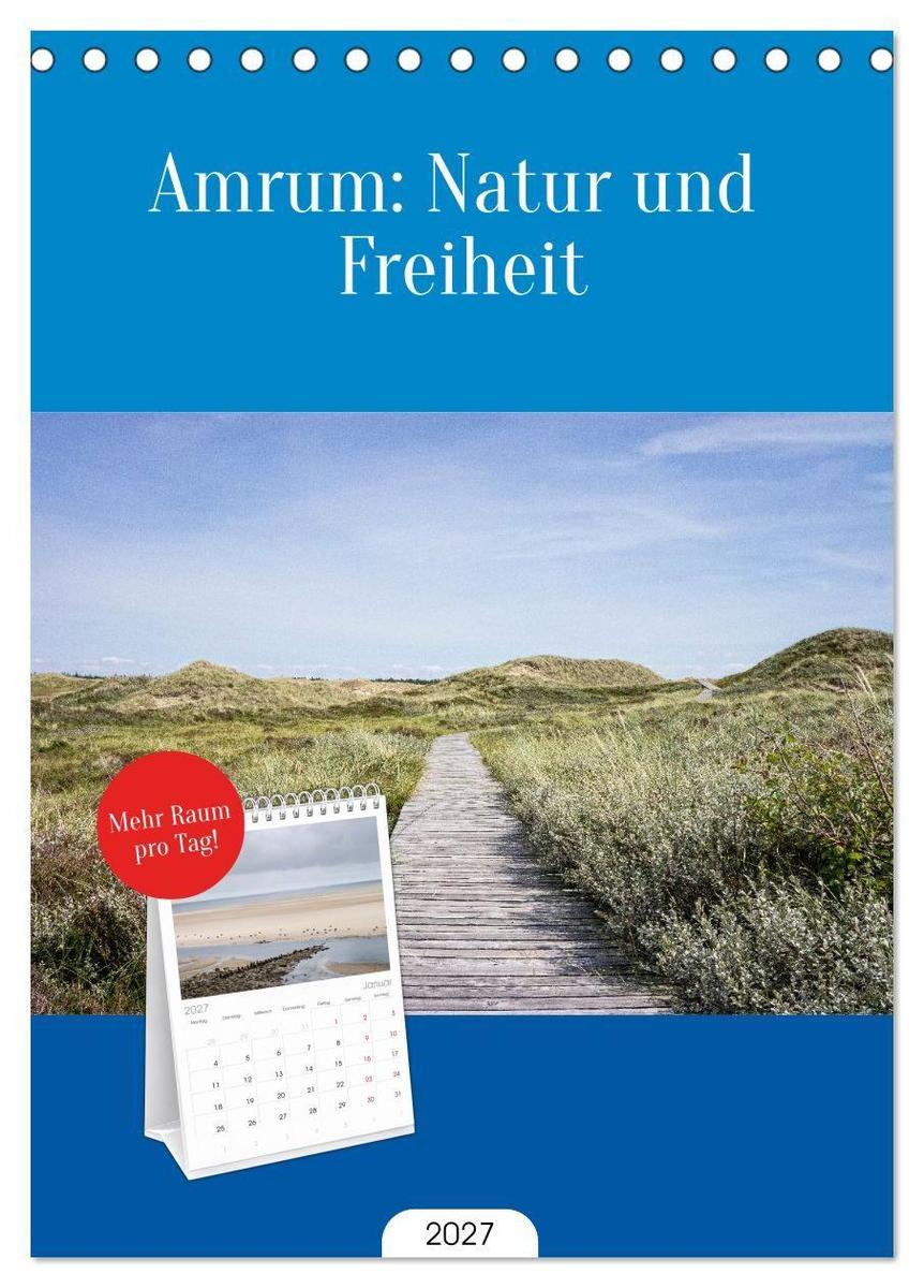 Tischplaner 2027 - Amrum: Natur und Freiheit (A5 Tischkalender zum Aufstellen) CALVENDO