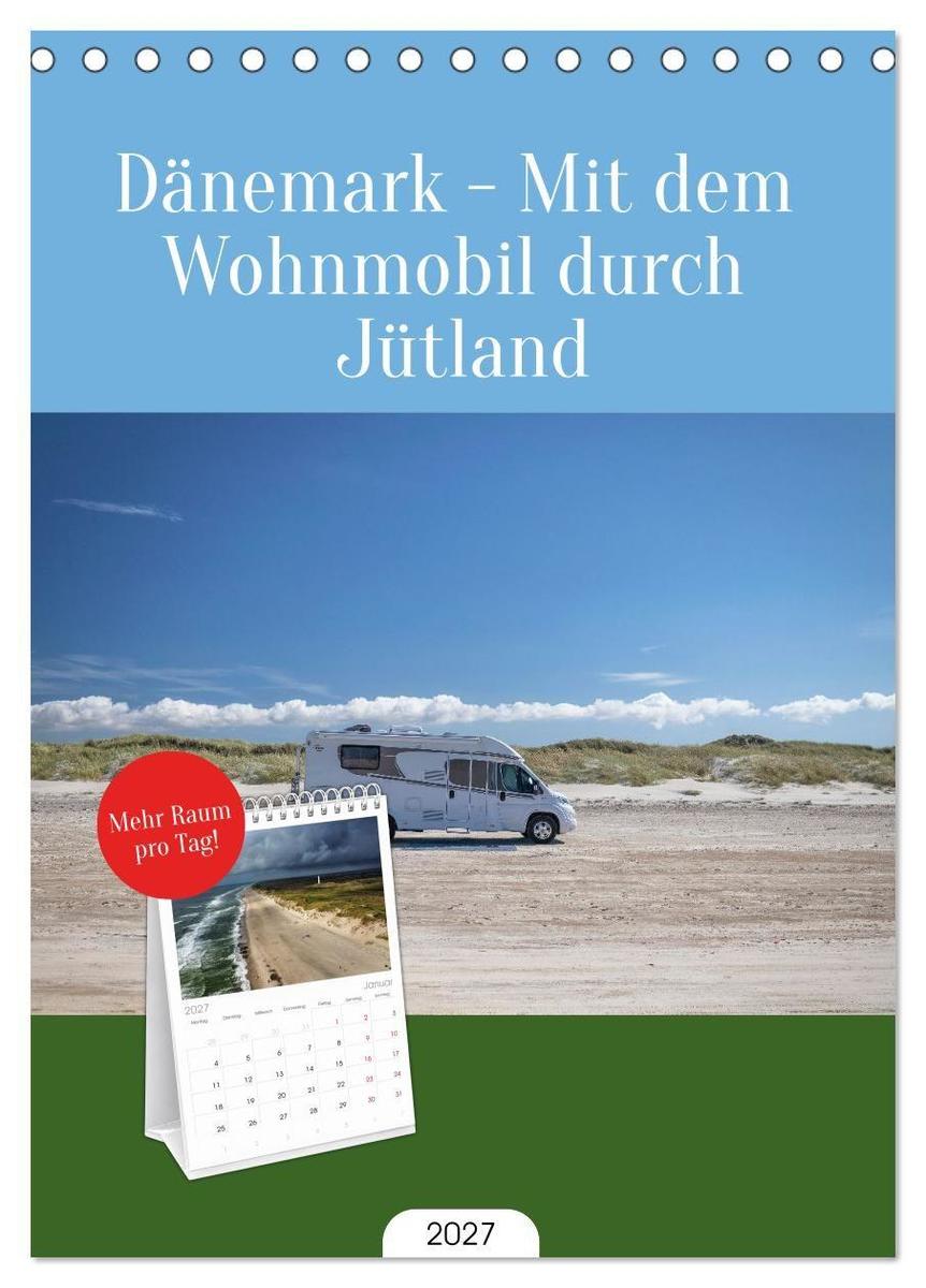 Tischplaner 2027 - Dänemark - Mit dem Wohnmobil durch Jütland (A5 Tischkalender zum Aufstellen) CALVENDO