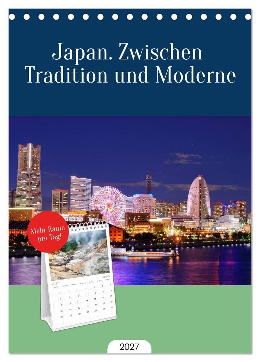 Tischplaner 2027 - Japan. Zwischen Tradition und Moderne (A5 Tischkalender zum Aufstellen) CALVENDO