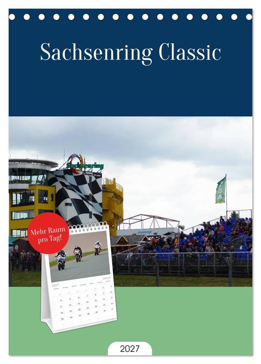 Tischplaner 2027 - Sachsenring Classic (A5 Tischkalender zum Aufstellen) CALVENDO