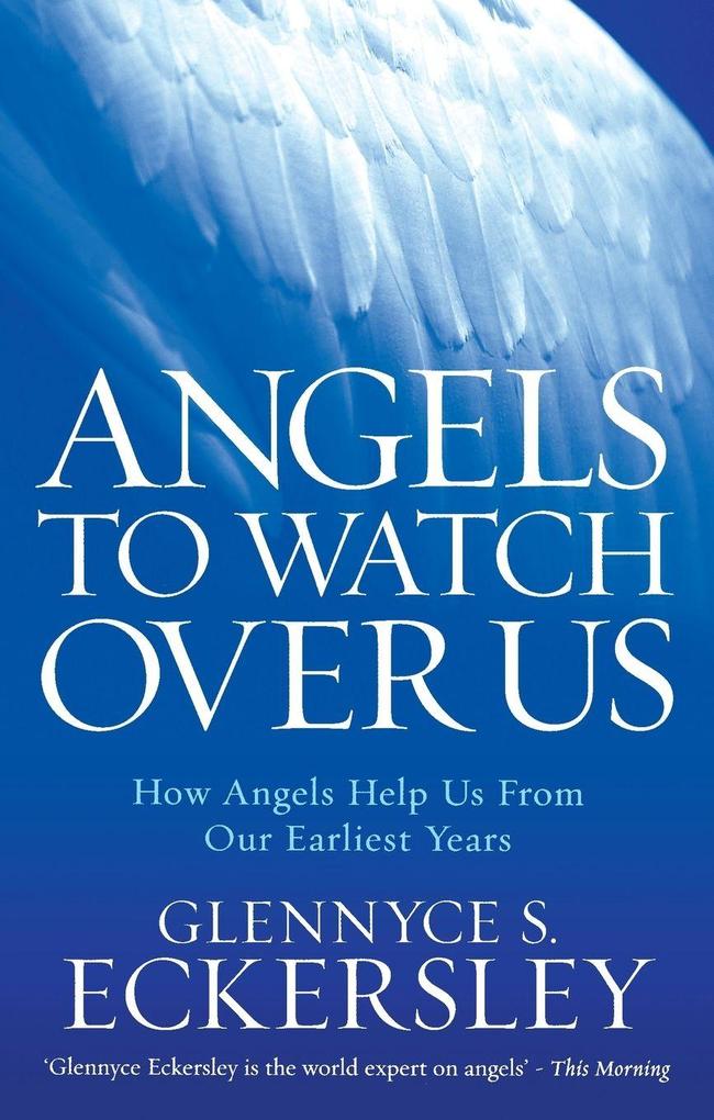 Angels to Watch Over Us