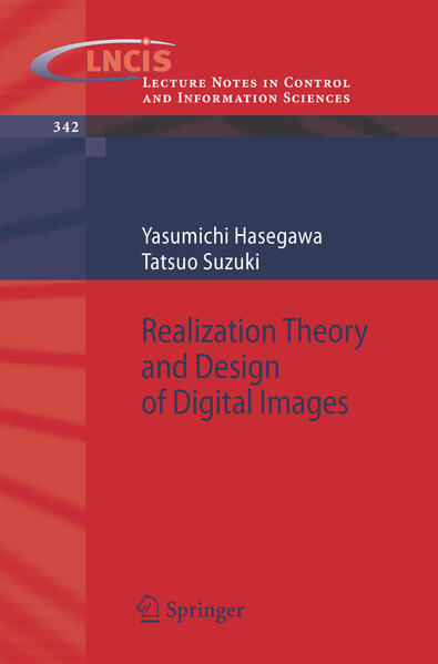 Realization Theory and Design of Digital Images - Yasumichi Hasegawa/ Tatsuo Suzuki
