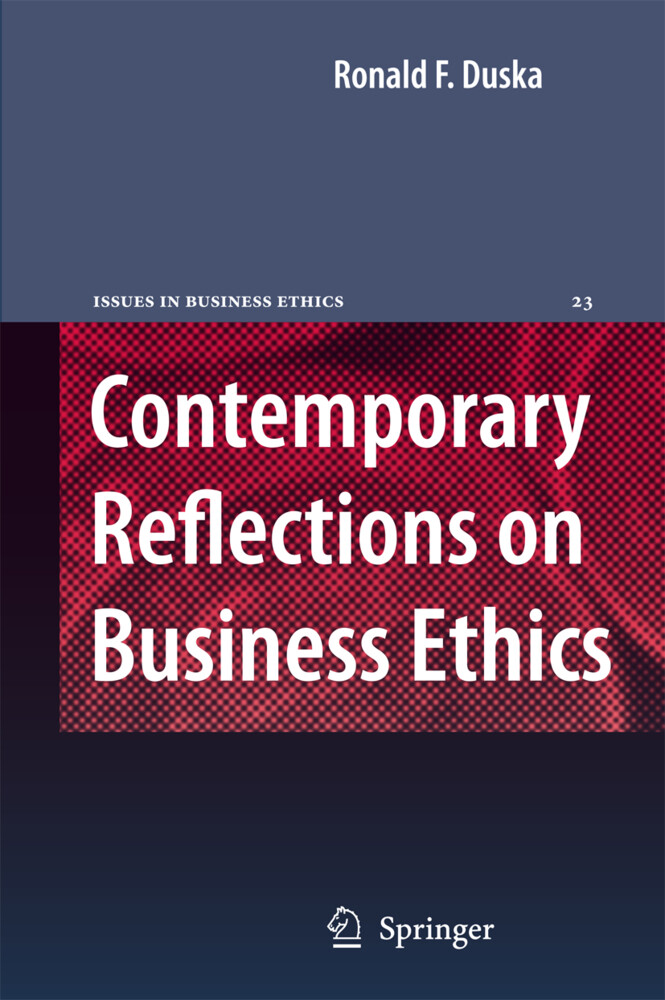 Contemporary Reflections on Business Ethics - Ronald F. Duska