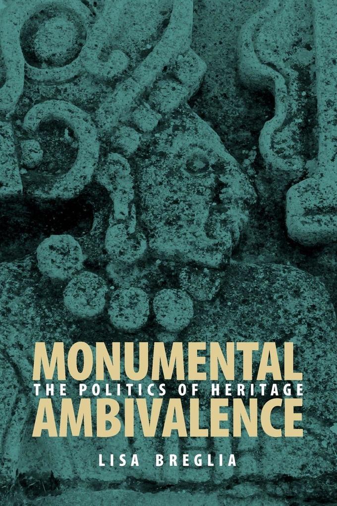 Monumental Ambivalence