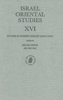 Israel Oriental Studies XVI: Studies in Modern Semitic Languages