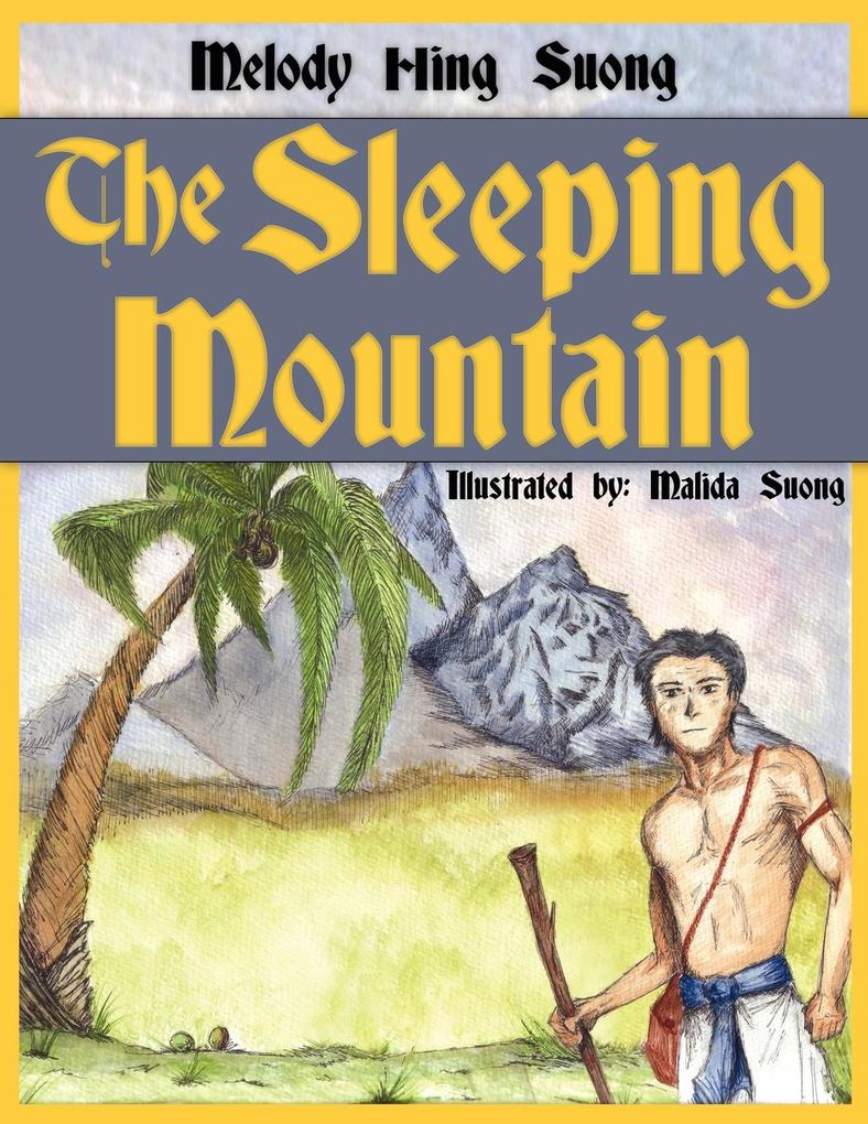 The Sleeping Mountain - Melody Hing Suong