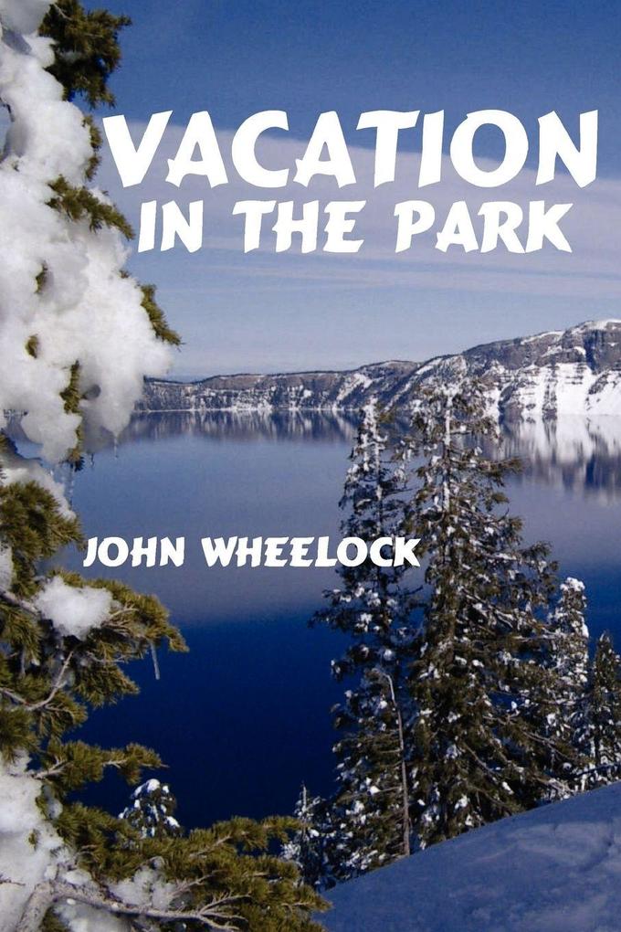 Vacation In The Park