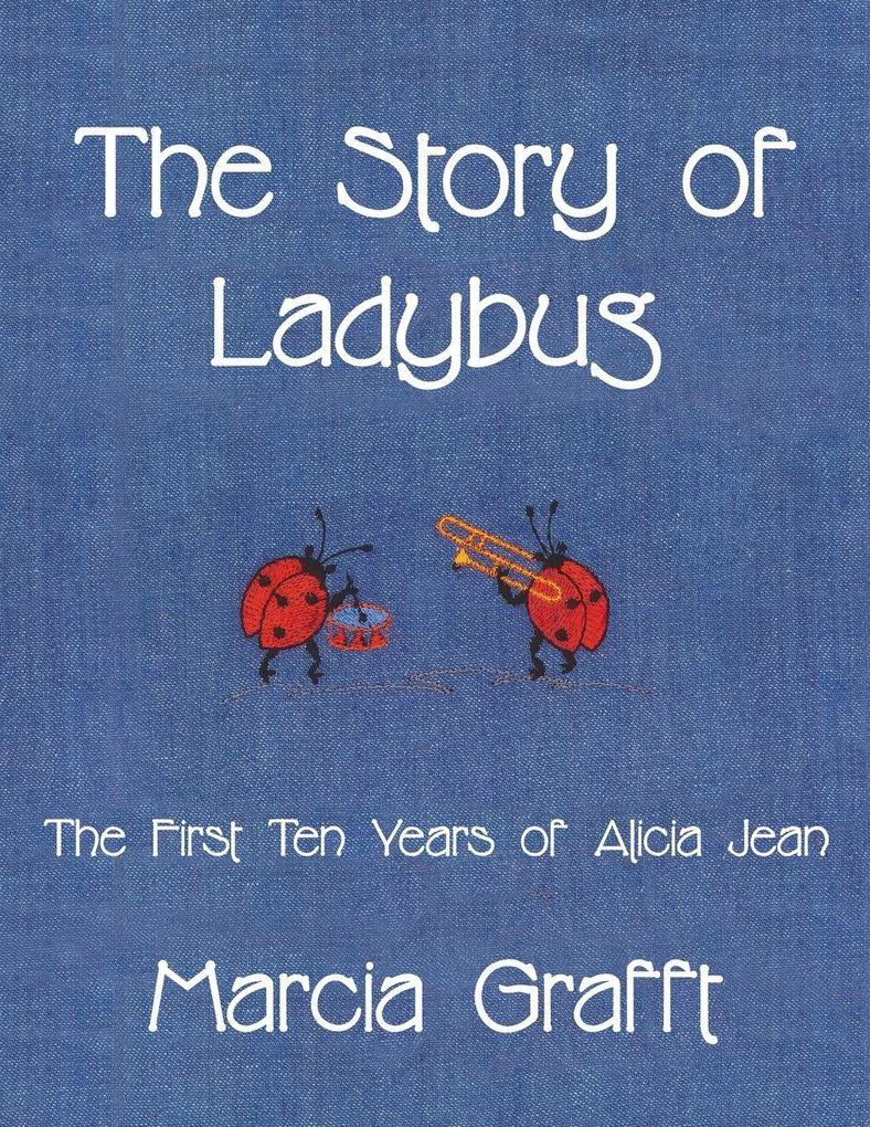 The Story of Ladybug
