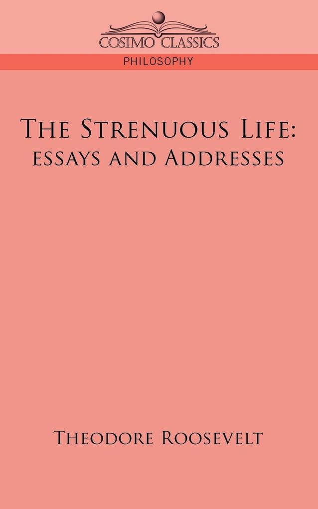 The Strenuous Life