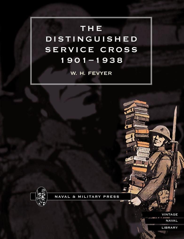 DISTINGUISHED SERVICE CROSS 1901-1938
