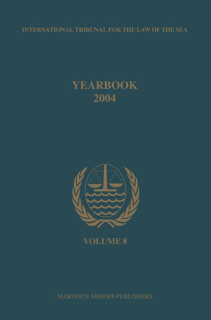 Annuaire Tribunal International Du Droit de la Mer Volume 8 (2004)